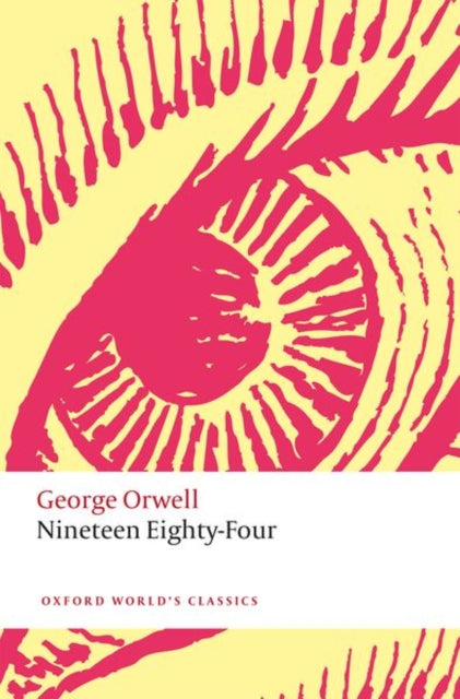 Book cover of: Nineteen Eighty-Four. By: George Orwell