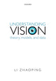 Book cover of: Understanding Vision. By: Li Zhaoping
