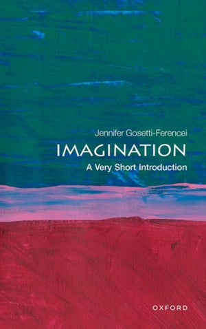 Imagination, A Very Short Introduction