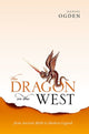 Book cover of: Dragon in the West. By: Daniel Ogden