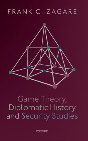 Game Theory, Diplomatic History and Security Studies