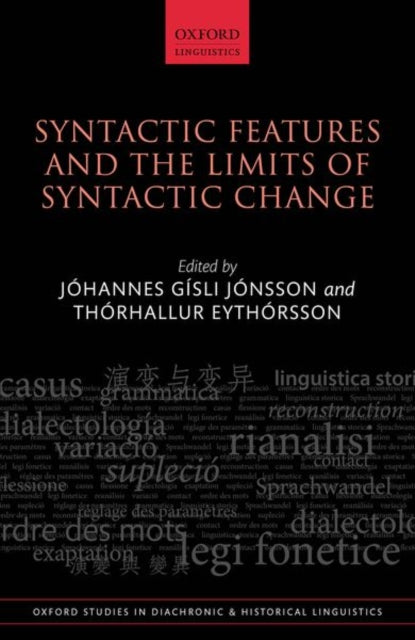 Book cover of: Syntactic Features and the Limits of Syntactic Change. By: Jóhannes Gísli Jónsson