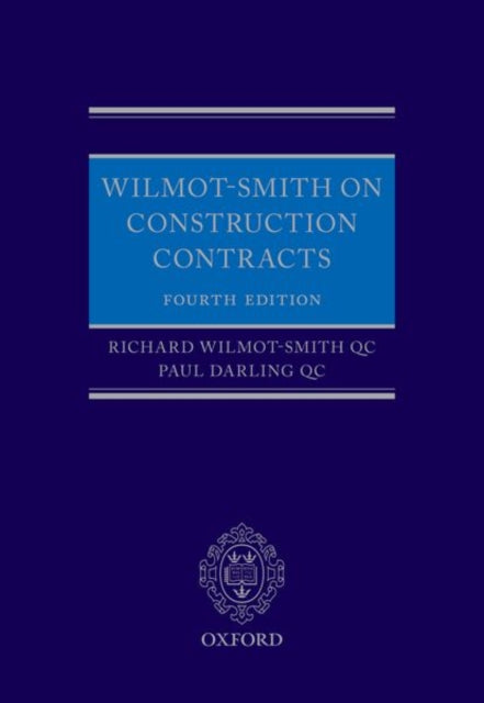 Book cover of: Wilmot-Smith on Construction Contracts. By: Richard Wilmot-Smith