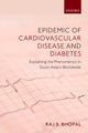 Book cover of: Epidemic of Cardiovascular Disease and Diabetes. By: Raj S. Bhopal
