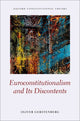 Book cover of: Euroconstitutionalism and its Discontents. By: Oliver Gerstenberg