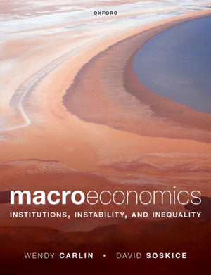 Macroeconomics, Institutions, Instability, and Inequality