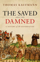 Book cover of: Saved and the Damned. By: Thomas Kaufmann