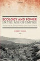 Book cover of: Ecology and Power in the Age of Empire. By: Corey Ross