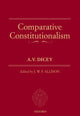 Book cover of: Comparative Constitutionalism. By: A. V. Dicey
