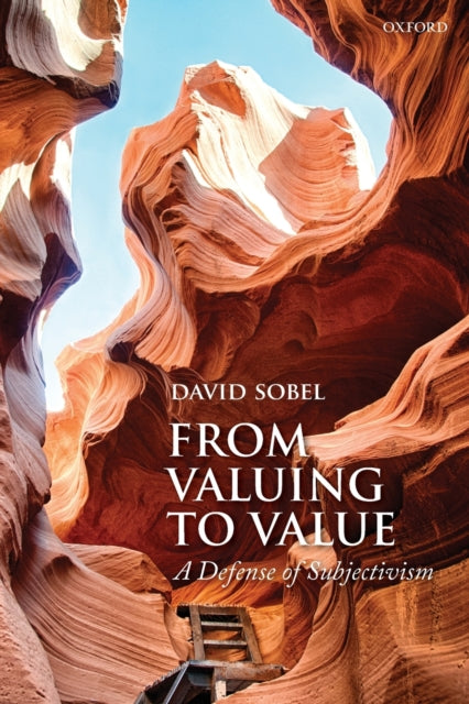 Book cover of: From Valuing to Value. By: Sobel, David
