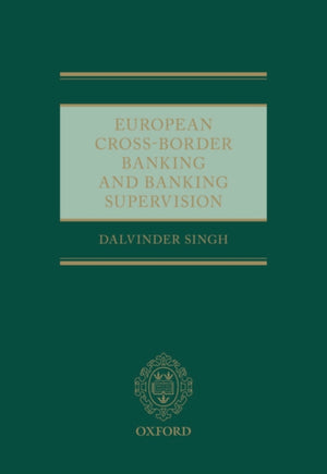 European Cross-Border Banking and Banking Supervision