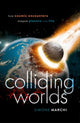 Book cover of: Colliding Worlds. By: Simone Marchi