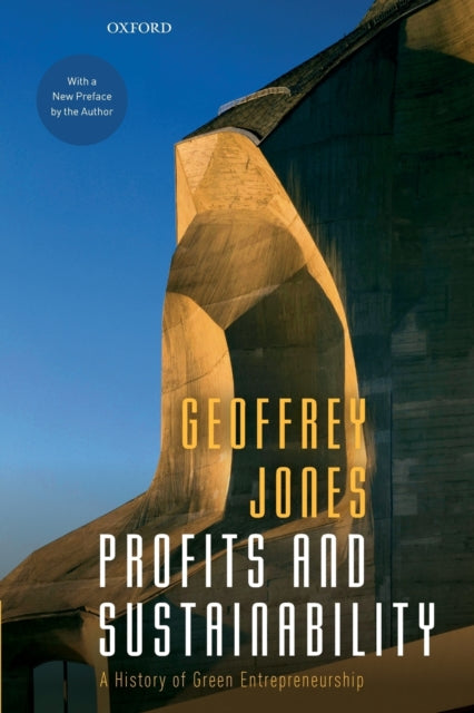Book cover of: Profits and Sustainability. By: Geoffrey Jones