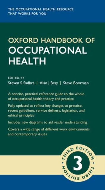 Book cover of: Oxford Handbook of Occupational Health. By: Steven Sadhra