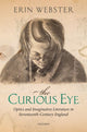 Book cover of: Curious Eye. By: Erin Webster