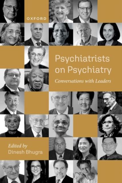 Book cover of: Psychiatrists on Psychiatry. By: Dinesh Bhugra