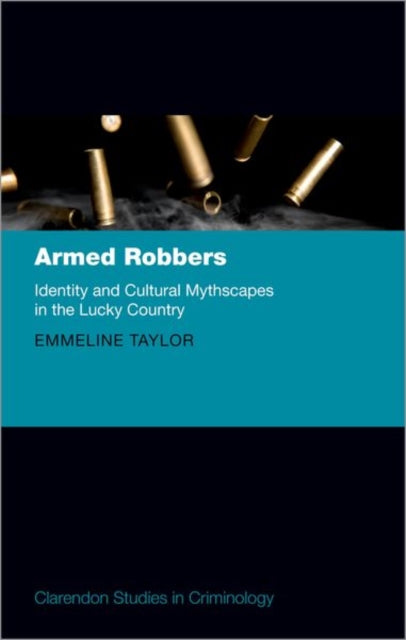Book cover of: Armed Robbers. By: Emmeline Taylor