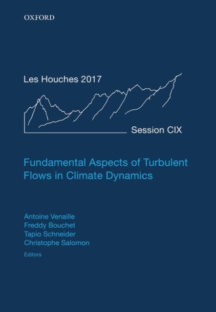Book cover of: Fundamental Aspects of Turbulent Flows in Climate Dynamics. By: Freddy Bouchet
