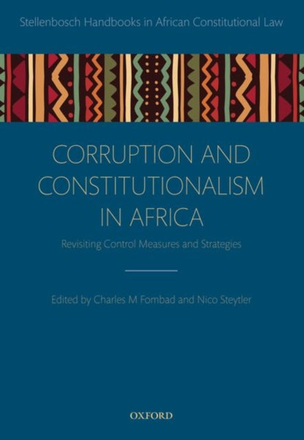 Book cover of: Corruption and Constitutionalism in Africa. By: Charles M. Fombad