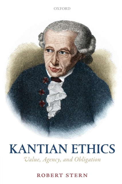 Book cover of: Kantian Ethics. By: Robert Stern