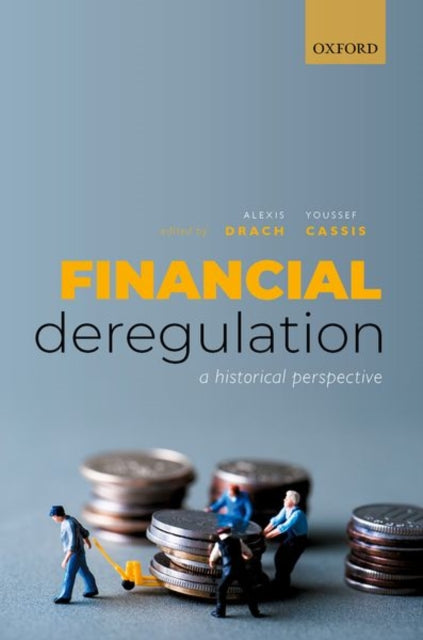 Book cover of: Financial Deregulation. By: Alexis Drach