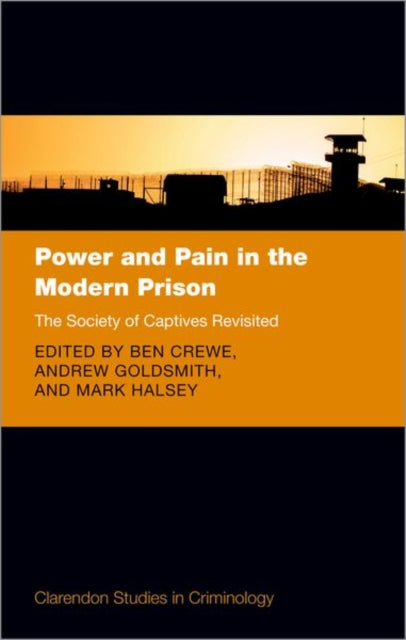 Book cover of: Power and Pain in the Modern Prison. By: Ben Crewe