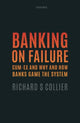 Book cover of: Banking on Failure. By: Richard S. Collier