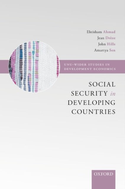 Book cover of: Social Security in Developing Countries. By: Ehtisham Ahmad
