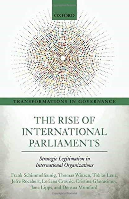 Book cover of: Rise of International Parliaments. By: Frank Schimmelfennig