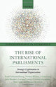 Book cover of: Rise of International Parliaments. By: Frank Schimmelfennig