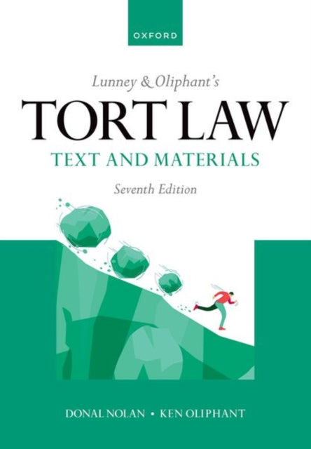 Book cover of: Lunney & Oliphant's Tort Law. By: Ken Oliphant