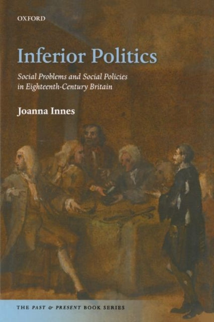 Book cover of: Inferior Politics. By: Joanna Innes