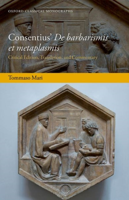 Book cover of: Consentius' De barbarismis et metaplasmis. By: Tommaso Mari