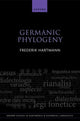 Book cover of: Germanic Phylogeny. By: Frederik Hartmann