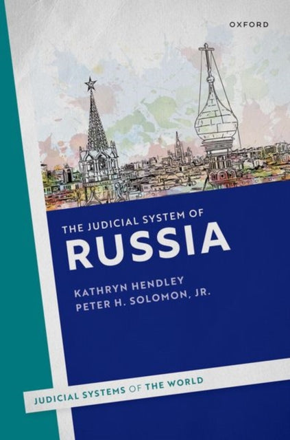 Book cover of: Judicial System of Russia. By: Kathryn Hendley