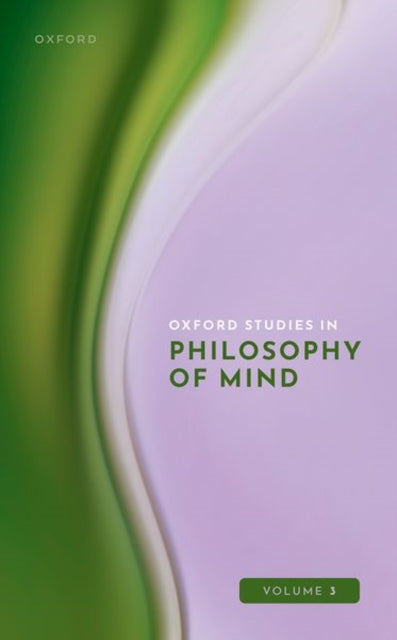 Book cover of: Oxford Studies in Philosophy of Mind Volume 3. By: Uriah Kriegel