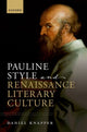Book cover of: Pauline Style and Renaissance Literary Culture. By: Daniel Knapper