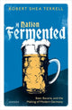 Book cover of: Nation Fermented. By: Robert Shea Terrell