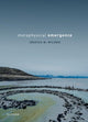Book cover of: Metaphysical Emergence. By: Jessica M. Wilson