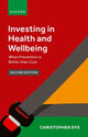 Book cover of: Investing in Health and Wellbeing. By: Christopher Dye