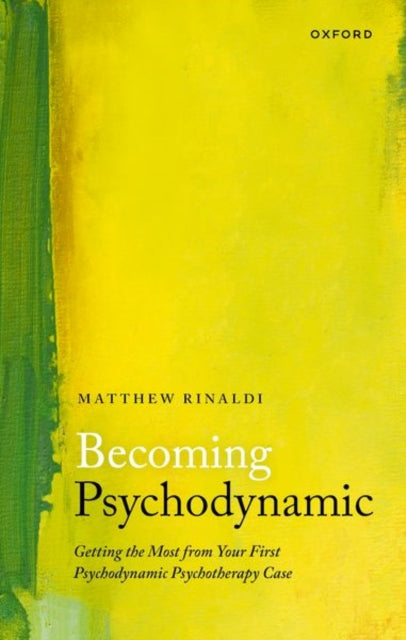 Book cover of: Becoming Psychodynamic. By: Matthew Rinaldi