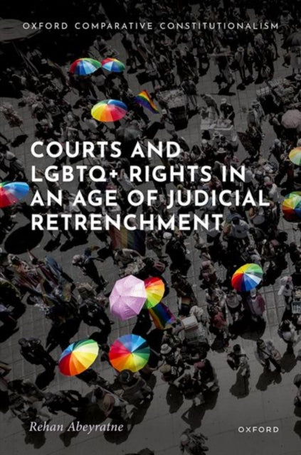 Book cover of: Courts and LGBTQ+ Rights in an Age of Judicial Retrenchment