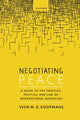 Book cover of: Negotiating Peace. By: Sven M. G. Koopmans