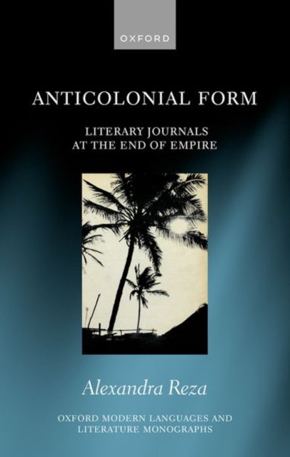 Book cover of: Anticolonial Form. By: Alexandra Reza