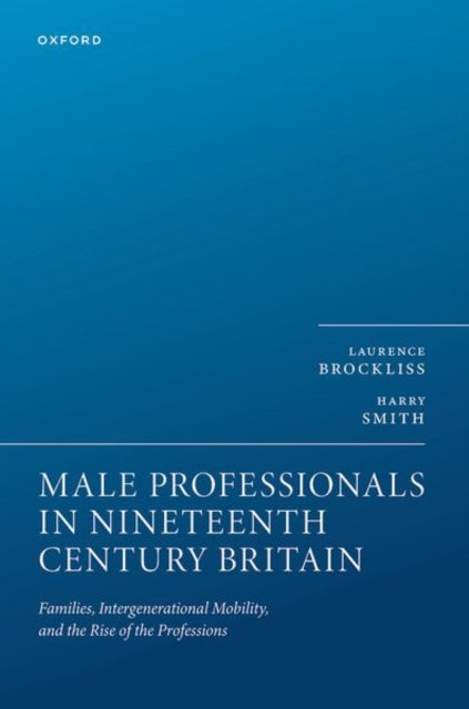 Book cover of: Male Professionals in Nineteenth Century Britain