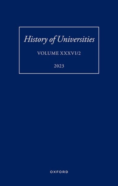 History of Universities: Volume XXXVI / 2