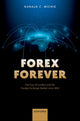 Book cover of: Forex Forever. By: Ranald C. Michie