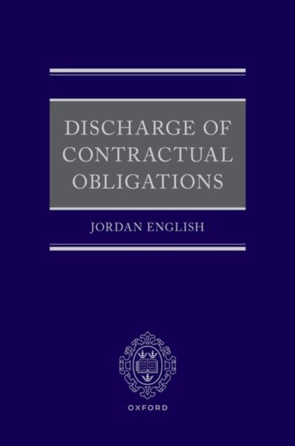 Book cover of: Discharge of Contractual Obligations. By: Jordan English