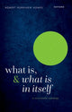 Book cover of: What Is, and What Is In Itself. By: Robert Merrihew Adams