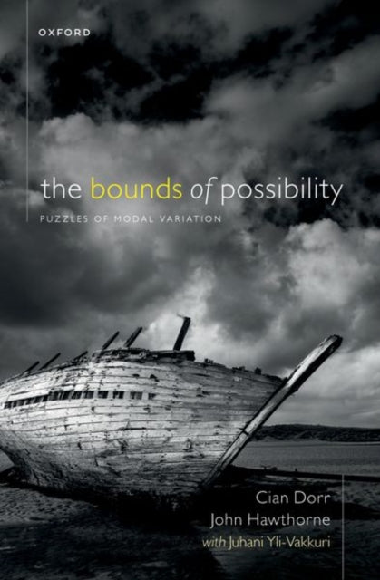 Book cover of: Bounds of Possibility. By: Cian Dorr